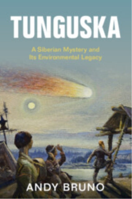 Book cover of: Tunguska. By: Andy Bruno