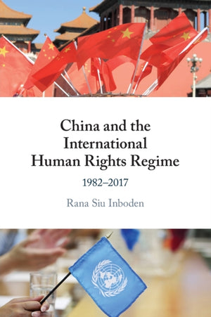 China and the International Human Rights Regime