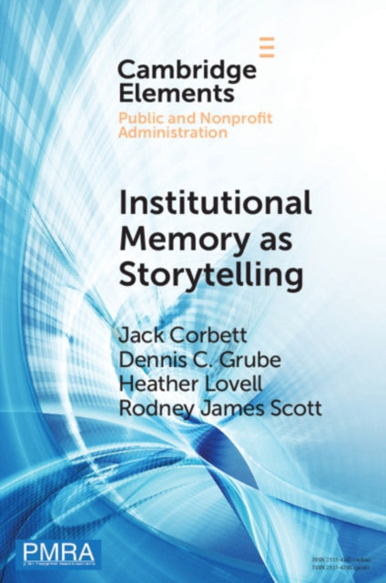 Book cover of: Institutional Memory as Storytelling. By: Jack Corbett