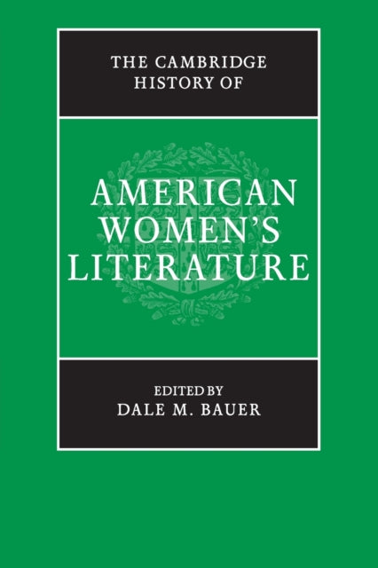 The Cambridge History of American Women's Literature