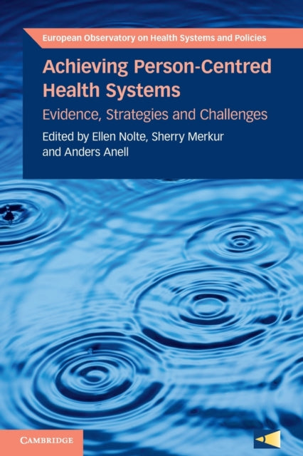 Book cover of: Achieving Person-Centred Health Systems. By: Ellen Nolte