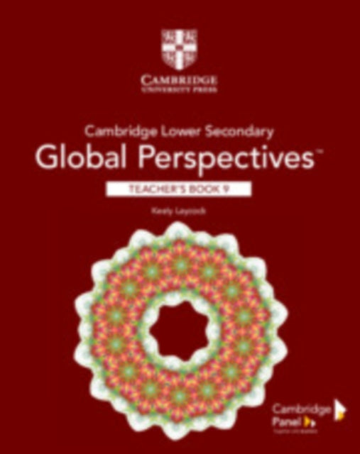 Book cover of: Cambridge Lower Secondary Global Perspectives Stage 9 Teacher's Book. By: Keely Laycock