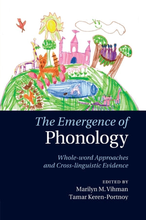 Emergence of Phonology
