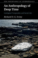Book cover of: Anthropology of Deep Time. By: Richard Irvine