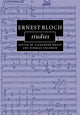 Book cover of: Ernest Bloch Studies. By: Alexander Knapp