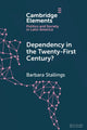 Book cover of: Dependency in the Twenty-First Century?. By: Barbara Stallings