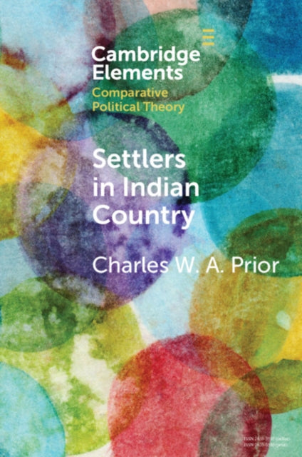 Book cover of: Settlers in Indian Country. By: Charles W. A. Prior