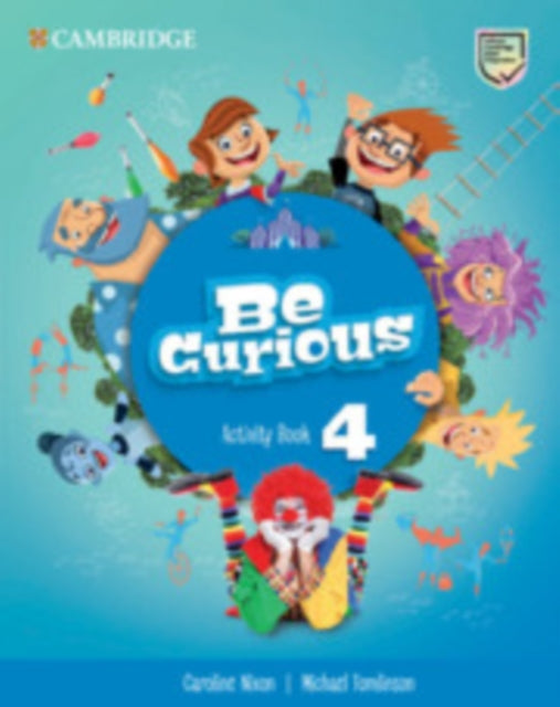 Book cover of: Be Curious Level 4 Activity Book