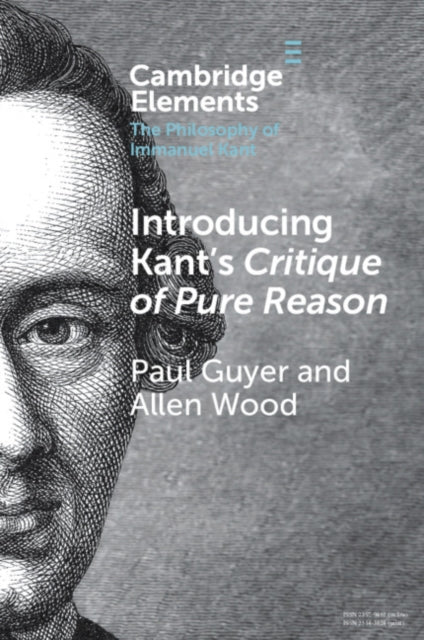 Book cover of: Introducing Kant's Critique of Pure Reason. By: Paul Guyer