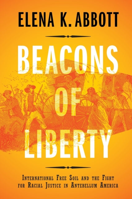 Book cover of: Beacons of Liberty. By: Elena K. Abbott