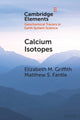 Book cover of: Calcium Isotopes. By: Elizabeth Griffith