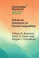 Book cover of: Selves as Solutions to Social Inequalities. By: Tiffany N. Brannon