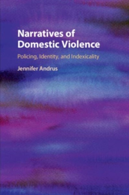 Book cover of: Narratives of Domestic Violence. By: Jennifer Andrus