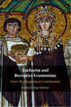 Book cover of: Eucharist and Receptive Ecumenism. By: Kimberly Hope Belcher
