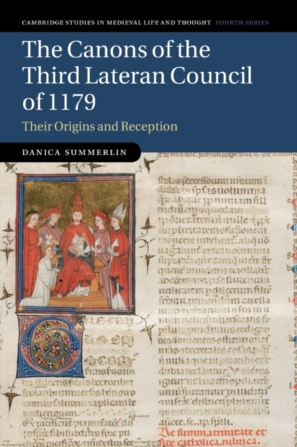 Book cover of: Canons of the Third Lateran Council of 1179. By: Danica Summerlin