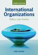 Book cover of: International Organizations. By: Ian Hurd