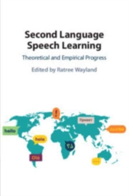 Book cover of: Second Language Speech Learning. By: Ratree Wayland