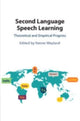 Book cover of: Second Language Speech Learning. By: Ratree Wayland