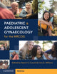 Book cover of: Paediatric and Adolescent Gynaecology for the MRCOG. By: Naomi S. Crouch