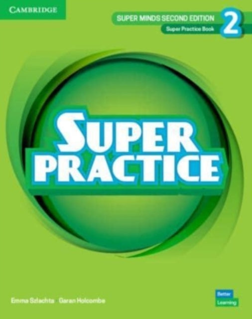 Book cover of: Super Minds Level 2 Super Practice Book British English. By: Emma Szlachta