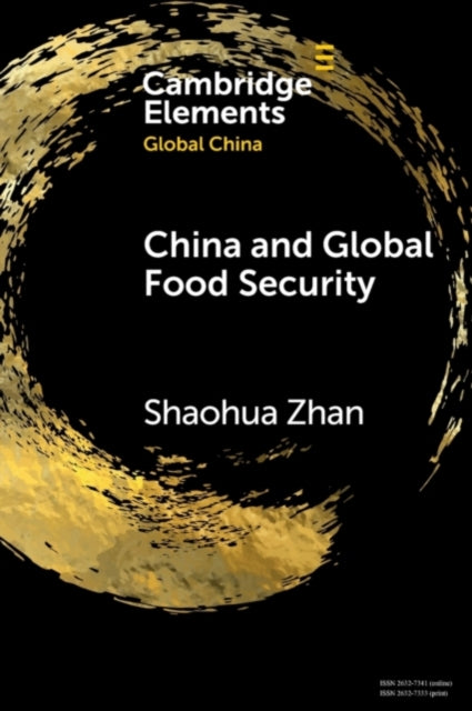 Book cover of: China and Global Food Security. By: Shaohua Zhan