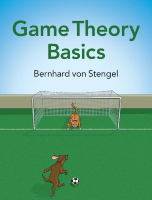 Book cover of: Game Theory Basics. By: Bernhard Von Stengel