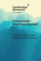 Book cover of: Crossmodal Attention Applied. By: Charles Spence
