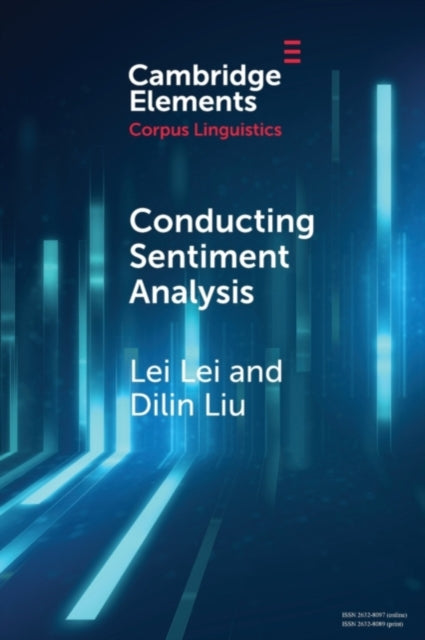 Book cover of: Conducting Sentiment Analysis. By: Lei Lei