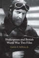 Book cover of: Shakespeare and British World War Two Film. By: Garrett A. Sullivan