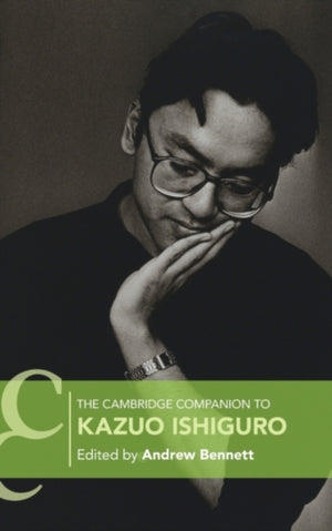 Cambridge Companion to Kazuo Ishiguro
