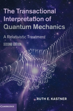 Transactional Interpretation of Quantum Mechanics