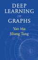 Book cover of: Deep Learning on Graphs. By: Yao Ma