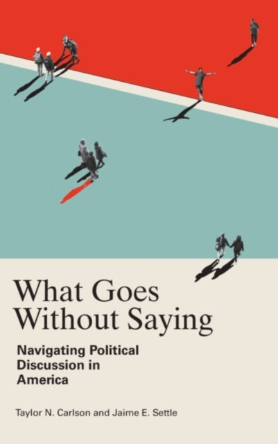 Book cover of: What Goes Without Saying. By: Taylor N. Carlson