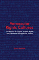 Book cover of: Vernacular Rights Cultures. By: Sumi Madhok