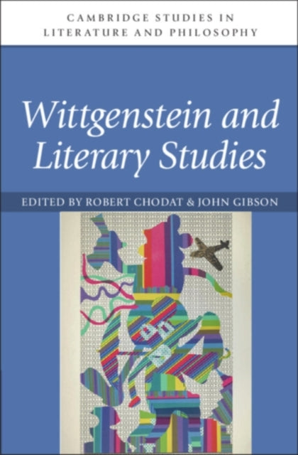 Book cover of: Wittgenstein and Literary Studies. By: Robert Chodat