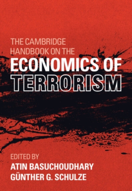 Book cover of: Cambridge Handbook on the Economics of Terrorism
