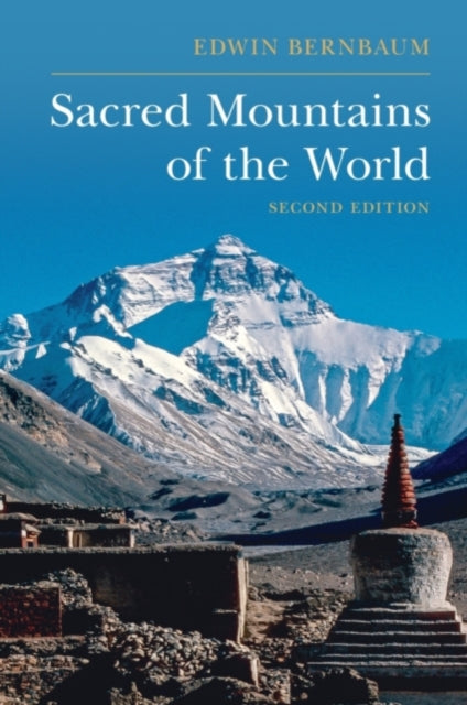 Book cover of: Sacred Mountains of the World. By: Edward Bernbaum