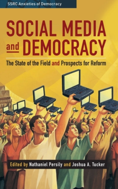 Book cover of: Social Media and Democracy. By: Nathaniel Persily