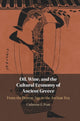 Book cover of: Oil, Wine, and the Cultural Economy of Ancient Greece. By: Catherine E. Pratt
