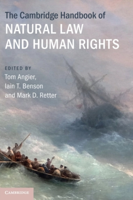 Book cover of: Cambridge Handbook of Natural Law and Human Rights. By: Tom Angier