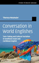 Book cover of: Conversation in World Englishes. By: Theresa Neumaier