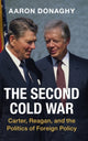 Book cover of: Second Cold War. By: Aaron Donaghy