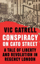 Book cover of: Conspiracy on Cato Street. By: Vic Gatrell