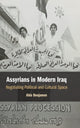 Book cover of: Assyrians in Modern Iraq. By: Alda Benjamen