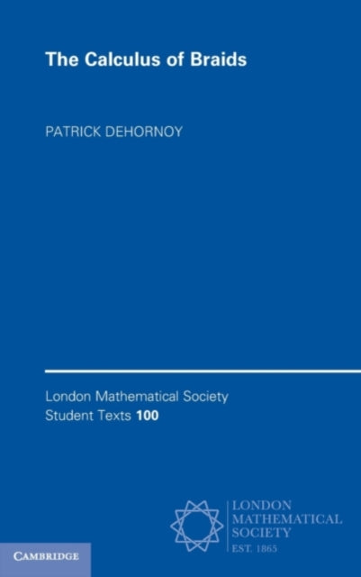 Book cover of: Calculus of Braids. By: Patrick Dehornoy