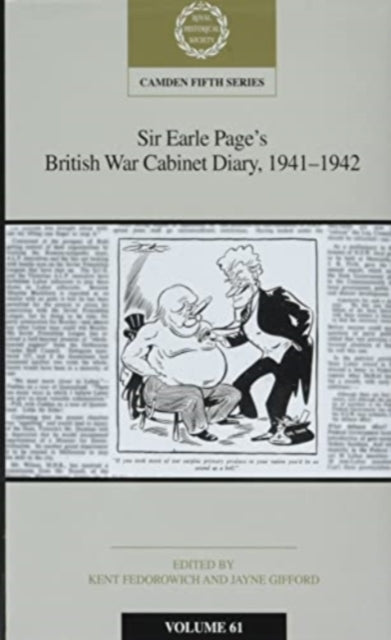 Book cover of: Sir Earle Page's British War Cabinet Diary, 1941–1942: Volume 61. By: Kent Fedorowich