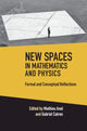 Book cover of: New Spaces in Mathematics and Physics 2 Volume Hardback Set. By: Mathieu Anel