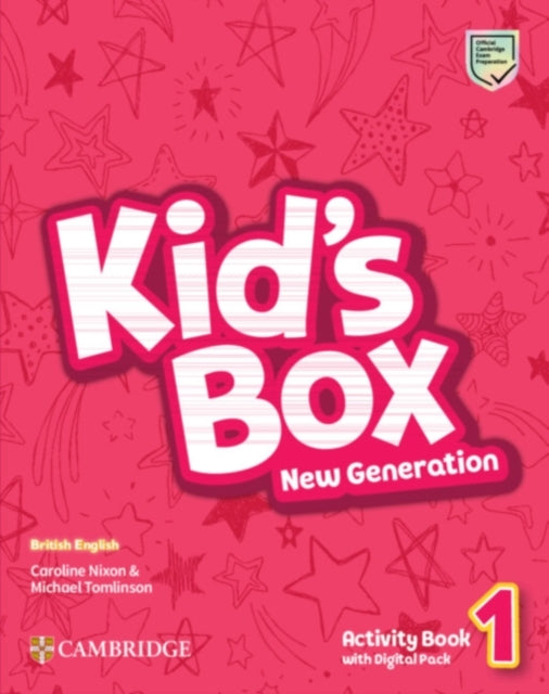 Book cover of: Kid's Box New Generation Level 1 Activity Book with Digital Pack British English. By: Caroline Nixon