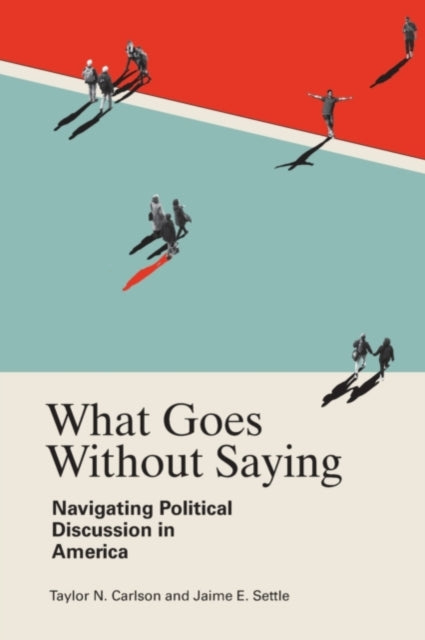Book cover of: What Goes Without Saying. By: Taylor N. Carlson