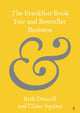 Book cover of: Frankfurt Book Fair and Bestseller Business. By: Beth Driscoll
